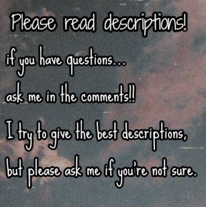 Please Read Descriptions Before Purchase